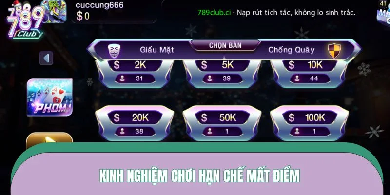 Kinh nghiệm chơi hạn chế mất điểm