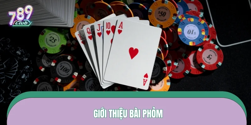Giới thiệu bài Phỏm